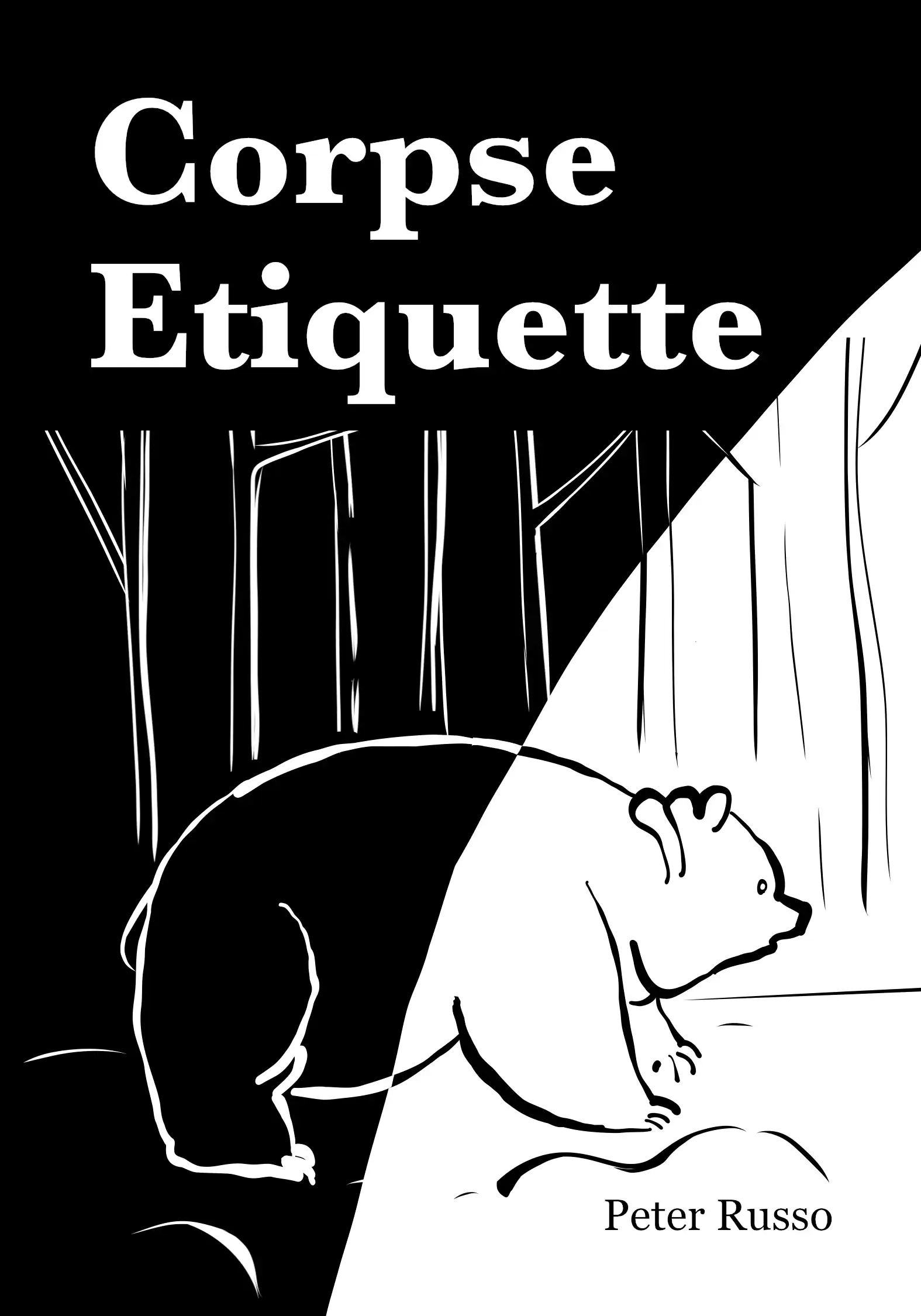 Featured zine cover with the title Corpse etiquette by Peter Russo. A bear in the woods, its face illuminated, everything else pitch black with white outlines